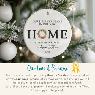 Quality service guarantee for personalized new home ornaments — replacement or refund if item arrives damaged.