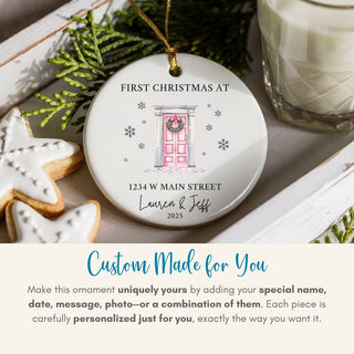 Custom made ornament for new homeowners — add street name, year, or family name; perfect keepsake for first Christmas together.